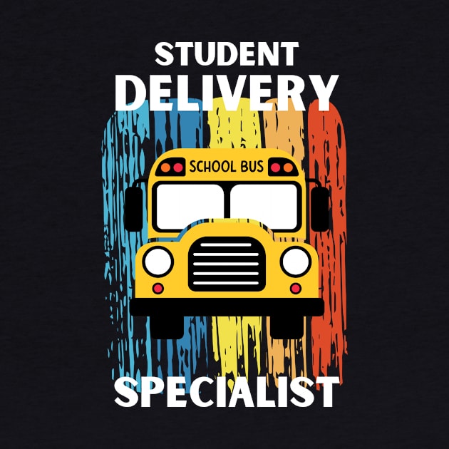 Retro style Student Delivery Specialist Funny Design for Bus Driver by Artypil